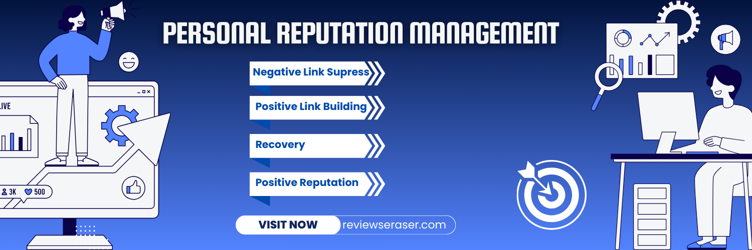 Personal Reputation Management